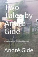 Two Tales by André Gide