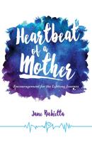 Heartbeat of a Mother